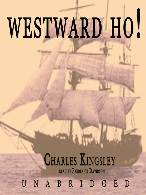 Title details for Westward Ho! by Charles Kingsley - Available